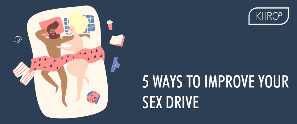 KIIROO-Ways to Improve Your Sex Drive