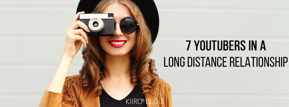 KIIROO-7 Youtubers in a Long Distance Relationship