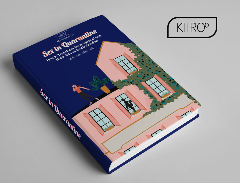 KIIROO-How to have Sex in Quarantine