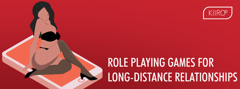 KIIROO-How Role Playing Games can strengthen your Long Distance Relationship