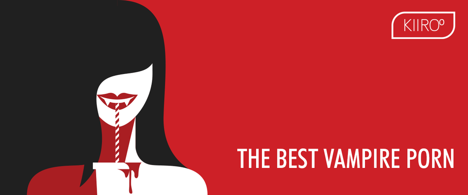 KIIROO-The Best Vampire Porn