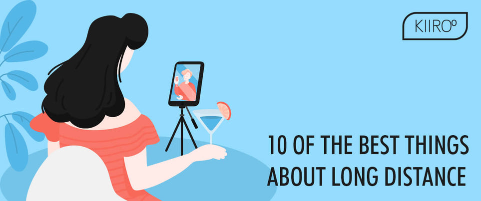 10 of the Best Things About Long Distance