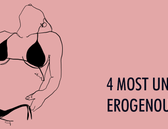 4 Most Underrated Erogenous Zones