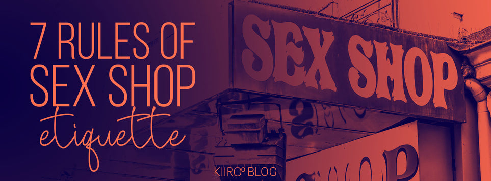 Rules of Sex Shop Etiquette
