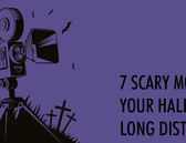 7 Scary Movies for Your Halloween Long Distance Date