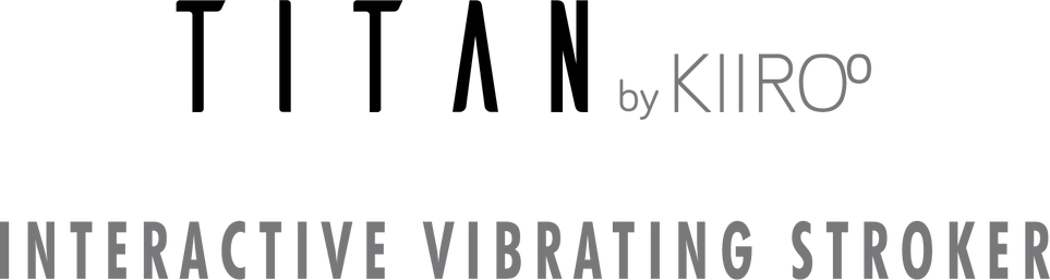 PRESS RELEASE: KIIROO Releases TITAN by KIIROO - Sex Toy for Men