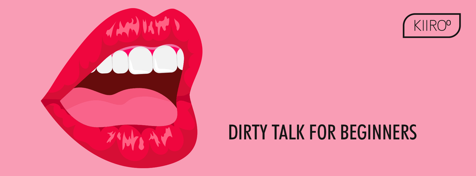 Dirty Talk for Beginners