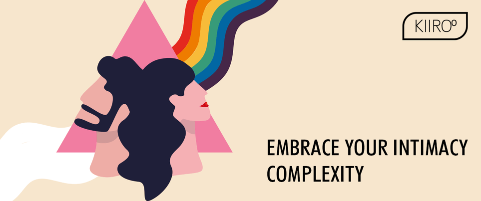 Embrace Your Intimacy Complexity