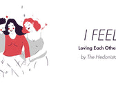 I Feel You: Loving Each Other and Loving Others