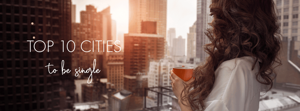 Top 10 Cities to be Single