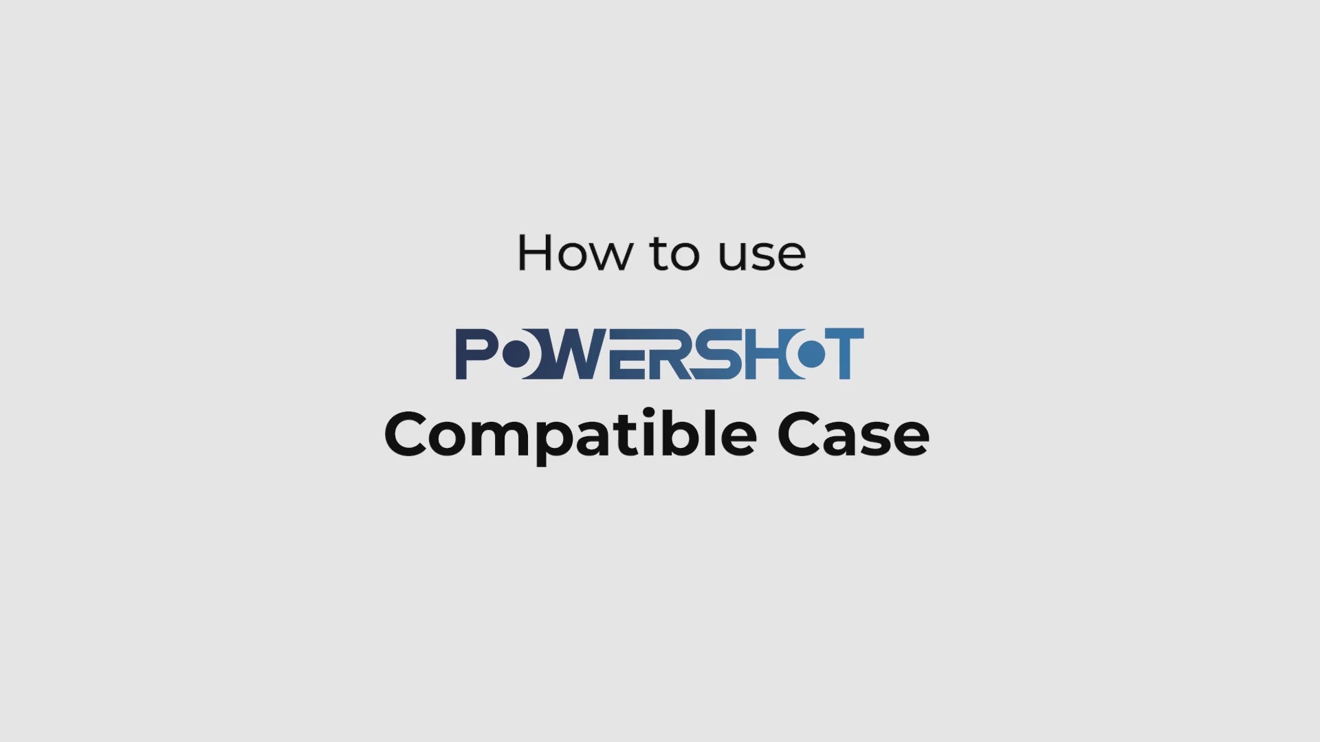 Load video: PowerShot Compatible Stroker Case
